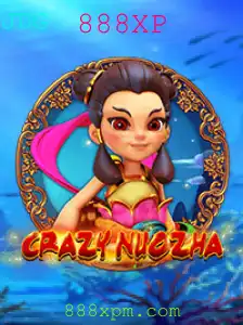 Descubra o Mundo Empolgante de CrazyNuoZha e a Busca por 888XP