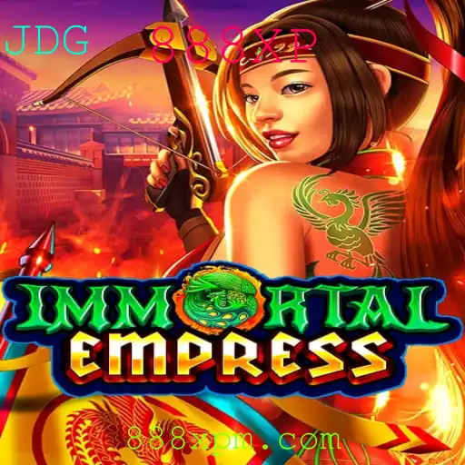 Explore o Fascinante Mundo de ImmortalEmpress com 888XP